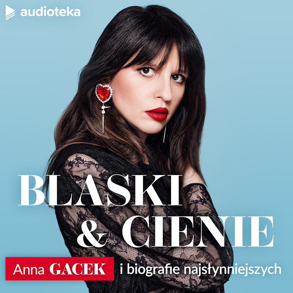Anna Gacek "Blaski i cienie" zdj. Audioteka
