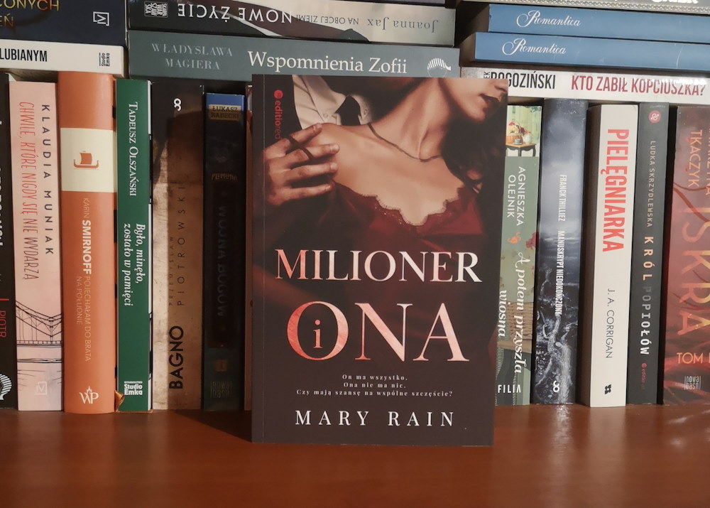 Mary Rain "Milioner i Ona" Wydawnictwo Editio Red